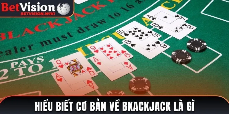 Blackjack là gì