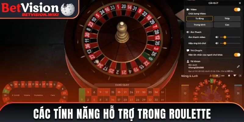 Các tính năng hỗ trợ khi chơi Roulette