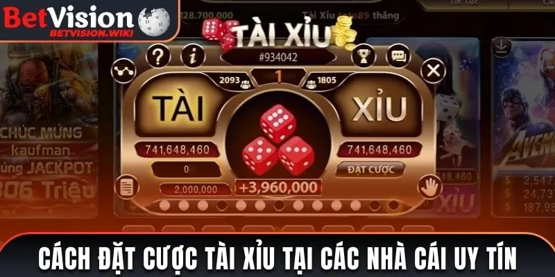 Cách đặt cược Tài Xỉu tại các nhà cái uy tín