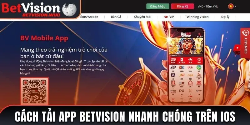 Cách tải app Betvision nhanh chóng trên iOS