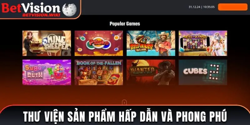 Thư viện sản phẩm hấp dẫn và phong phú